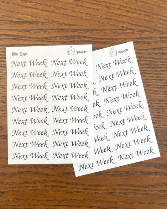 Mini Script NEXT WEEK